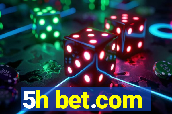 5h bet.com